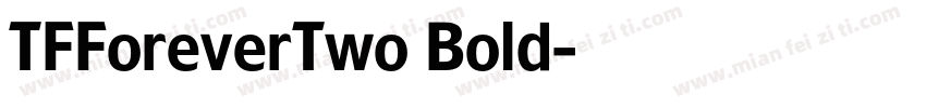TFForeverTwo Bold字体转换